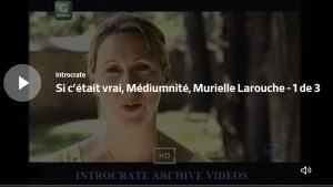 Si c'était vrai... Entrevue avec Murielle Larouche (1/3)